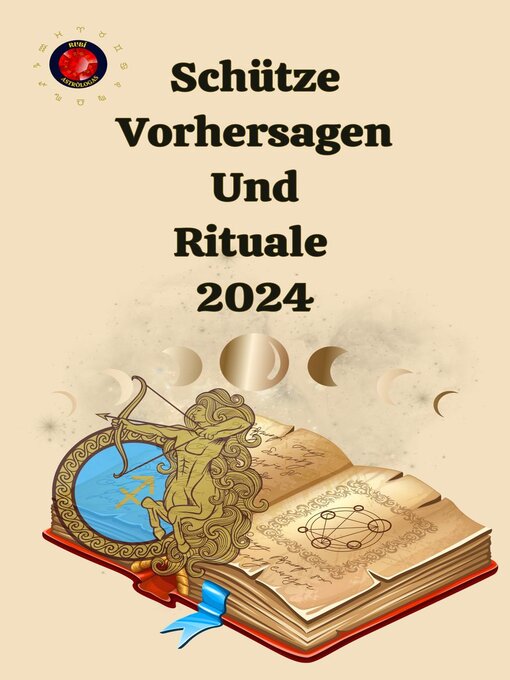 Title details for Schütze Vorhersagen Und Rituale  2024 by Alina A Rubi - Available